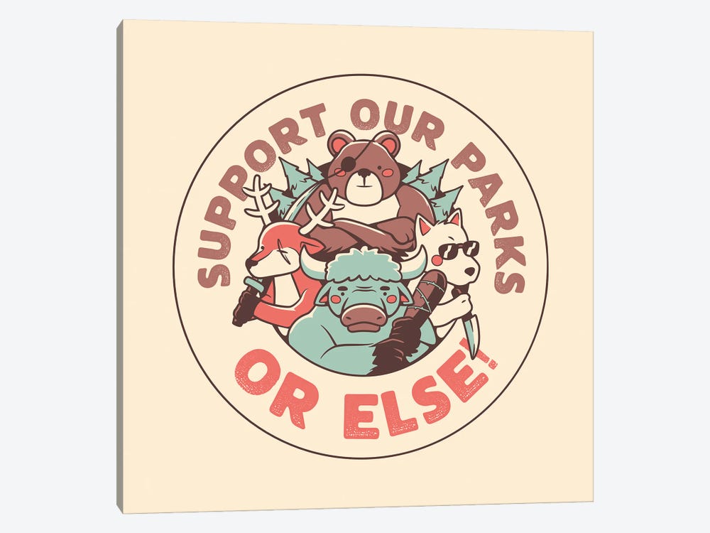 Support Our Parks Or Else by Tobias Fonseca 1-piece Canvas Art Print