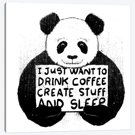 I Just Want To Drink Coffee, Create Stuff, And Sleep Canvas Print #TFA168} by Tobias Fonseca Canvas Artwork