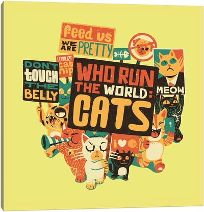 Who Run The World: Cats, Square Canvas Art Print - Funny Typography Art