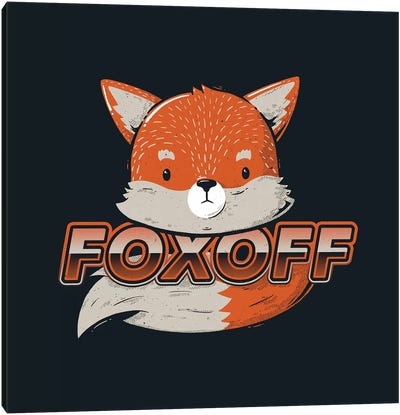 Foxoff Canvas Art Print - Fox Art