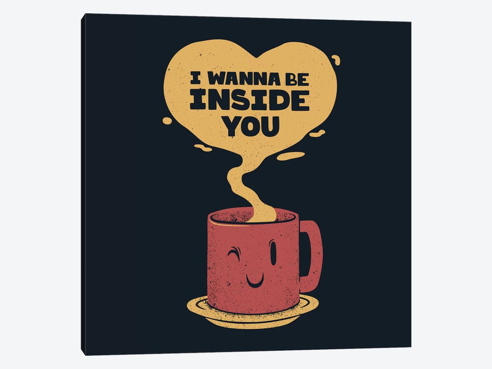 I Wanna Be Inside You by Tobias Fonseca 1-piece Canvas Print