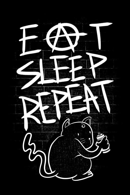 Eat Sleep Repeat