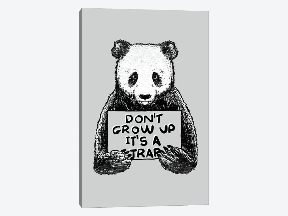 Don'T Grow Up Its A Trap by Tobias Fonseca 1-piece Canvas Art