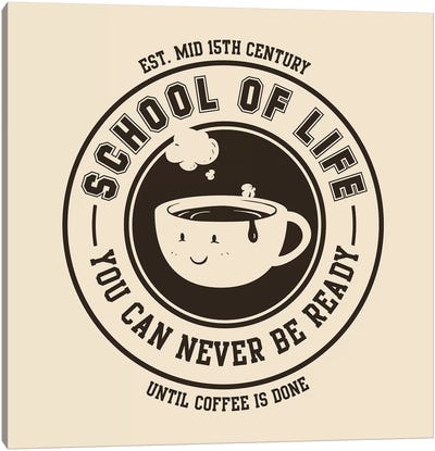 School of Life Canvas Art Print - Coffee Art