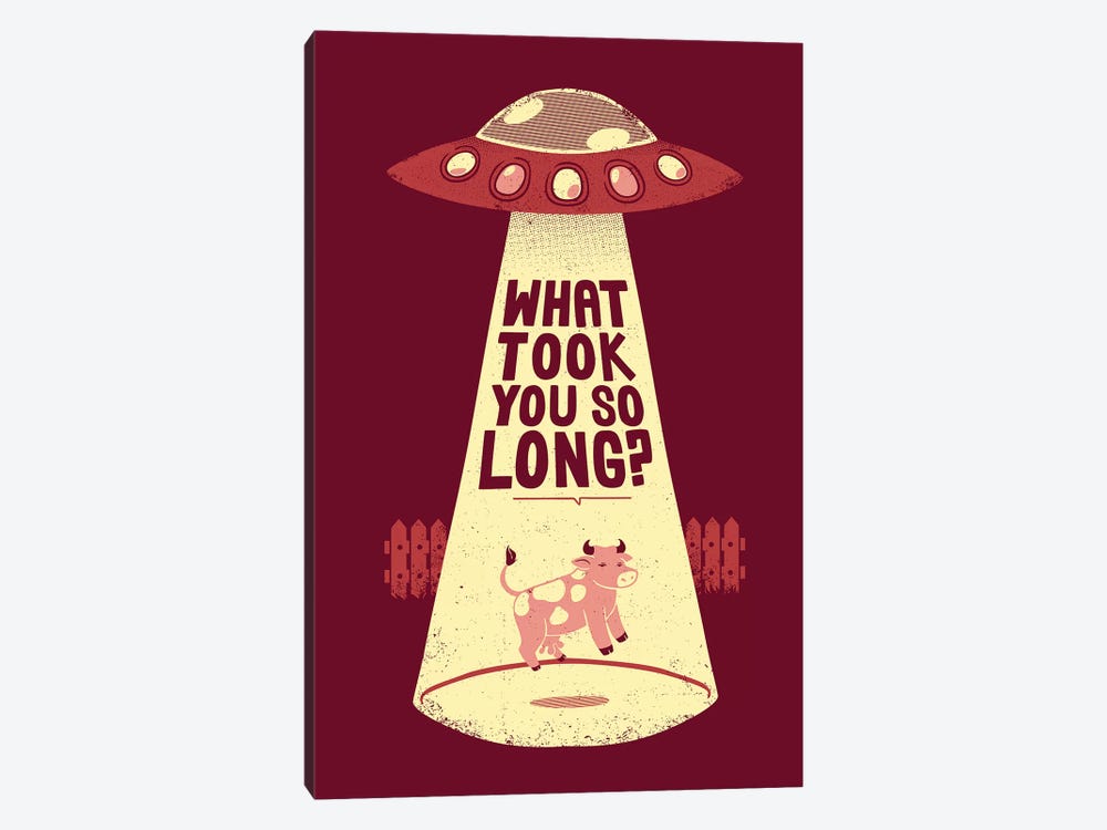 Why Did You Took So Long Alien Funny by Tobias Fonseca 1-piece Canvas Print