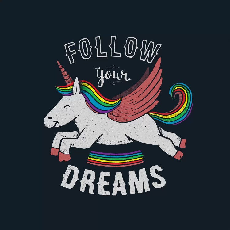 Follow Your Dreams