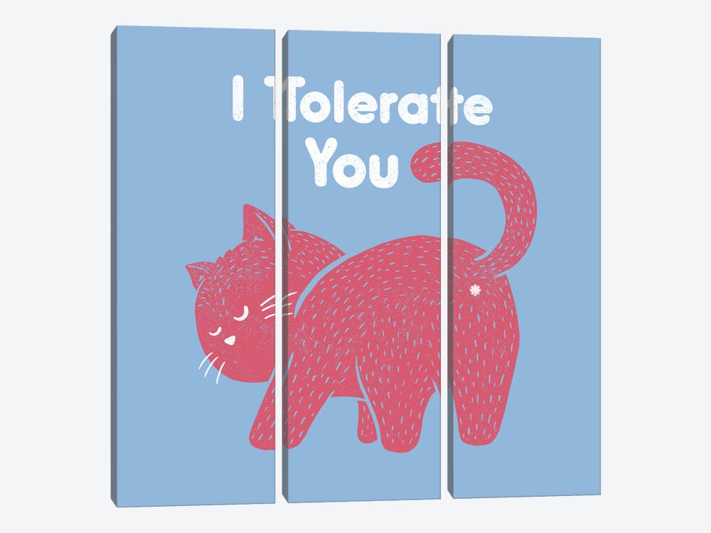 I Tolerate You by Tobias Fonseca 3-piece Art Print