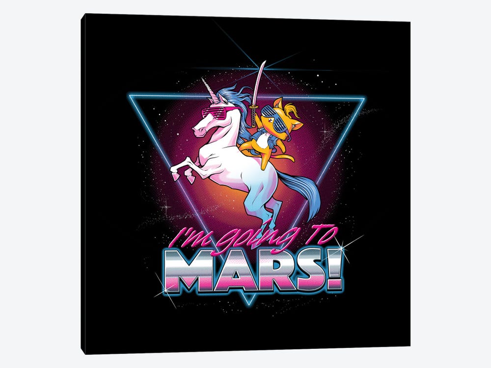 I'm Going To Mars! by Tobias Fonseca 1-piece Canvas Artwork