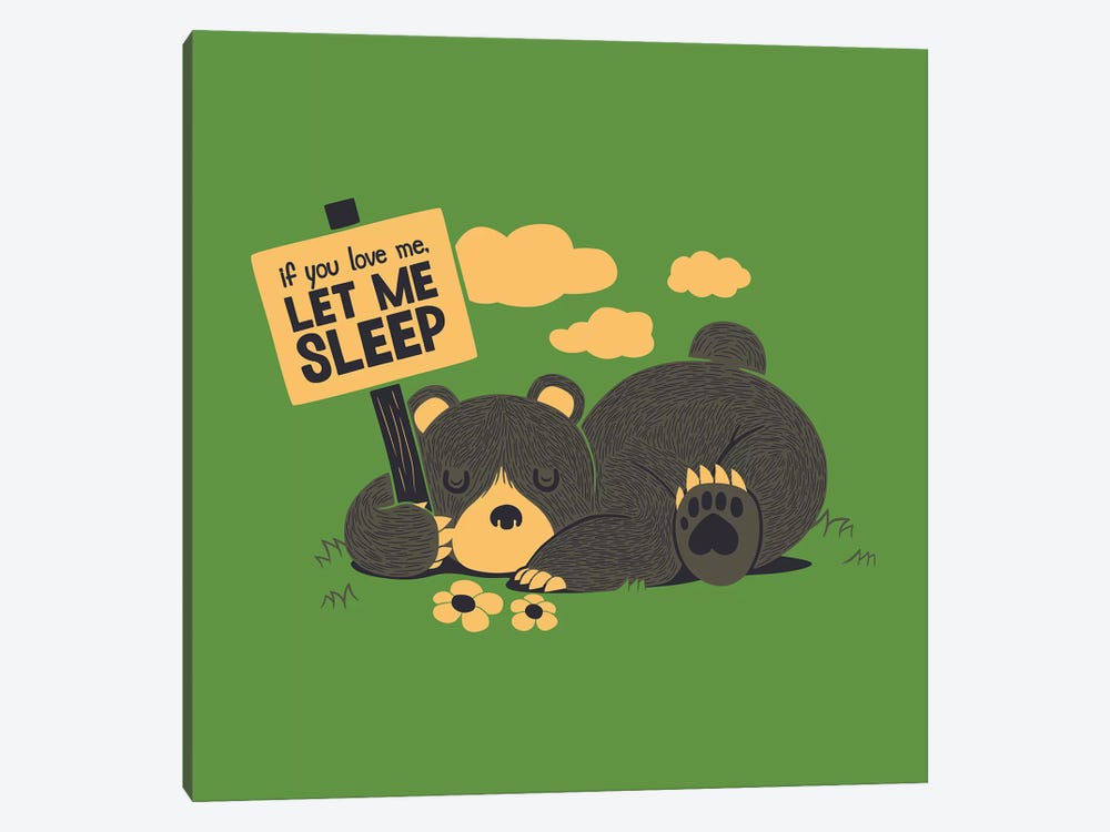 If You Love Me Let Me Sleep by Tobias Fonseca 1-piece Canvas Artwork