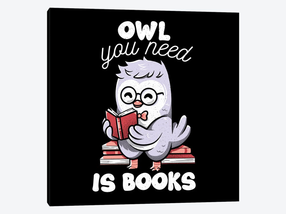 Owl You Need Is Books by Tobias Fonseca 1-piece Canvas Artwork