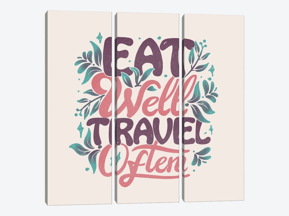 Eat Well Travel Often by Tobias Fonseca 3-piece Canvas Print