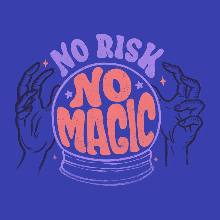 No Risk No Magic