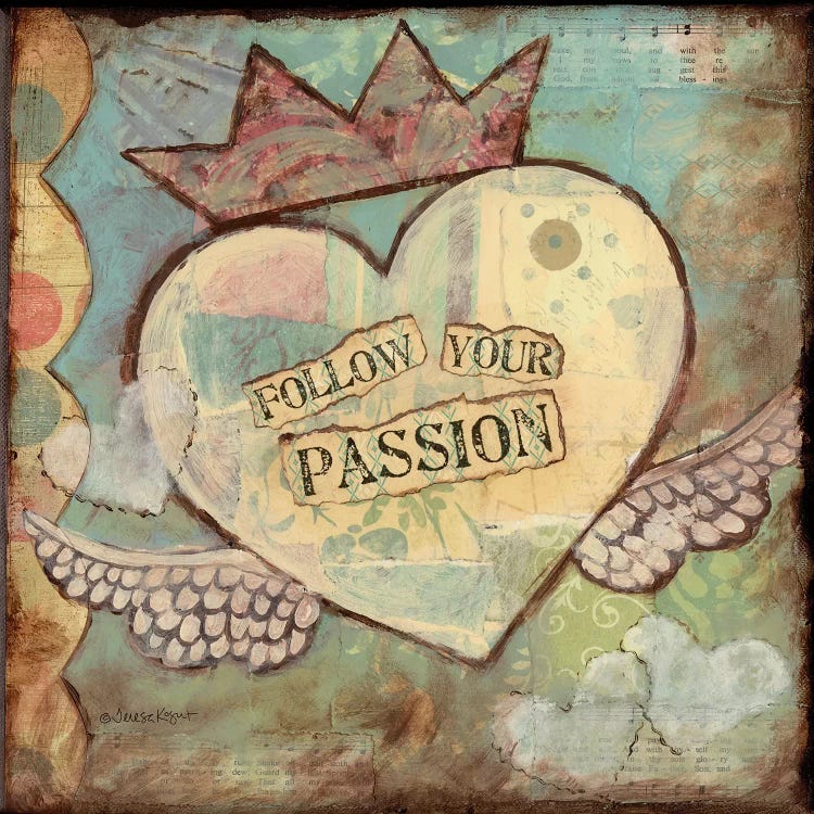 Follow Your Passion