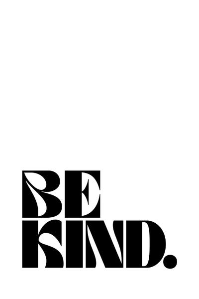 Be Kind by The Love Shop art print