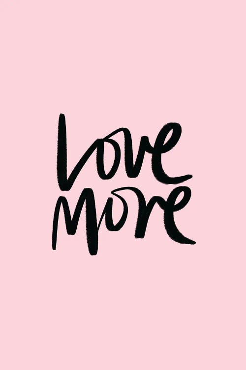 Love More Pink