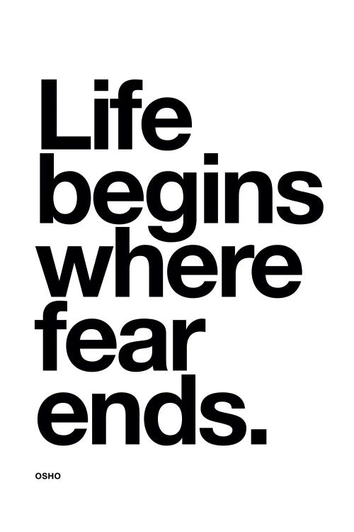 Life Begins Where Fear Ends by The Love Shop wall art