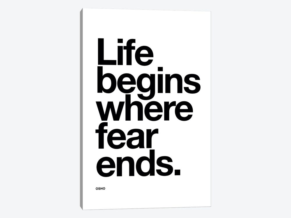 Life Begins Where Fear Ends by The Love Shop 1-piece Canvas Art Print