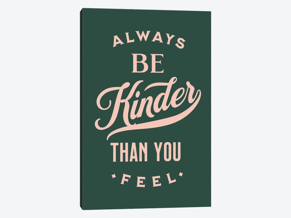 Always Be Kinder Green by The Love Shop 1-piece Canvas Wall Art