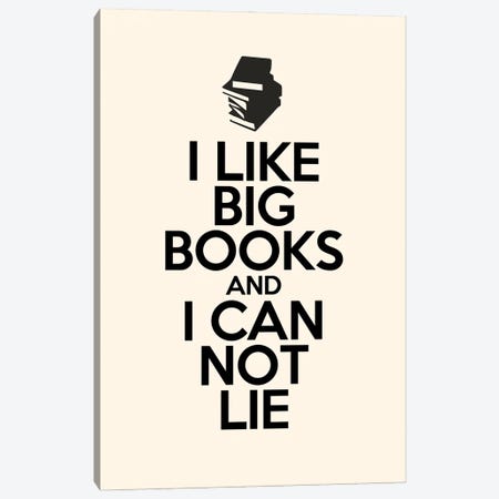 I Like Big Books Canvas Print #TLS121} by The Love Shop Canvas Print