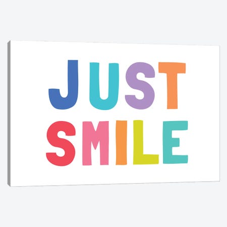 Just Smile Canvas Print #TLS129} by The Love Shop Canvas Print