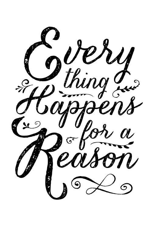 Everything Happens For A Reason