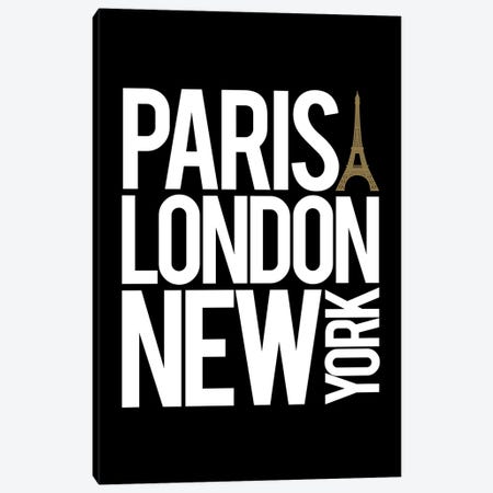 Paris London New York Black Canvas Print #TLS143} by The Love Shop Canvas Art Print
