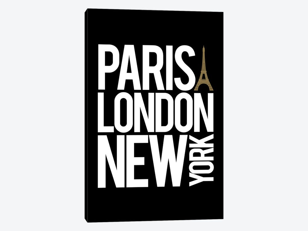 Paris London New York Black by The Love Shop 1-piece Art Print