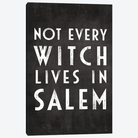 Not Every Witch Lives In Salem Canvas Print #TLS146} by The Love Shop Canvas Wall Art
