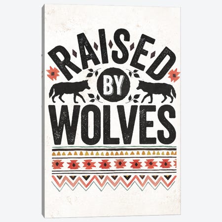 Raised By Wolves Canvas Print #TLS147} by The Love Shop Canvas Artwork