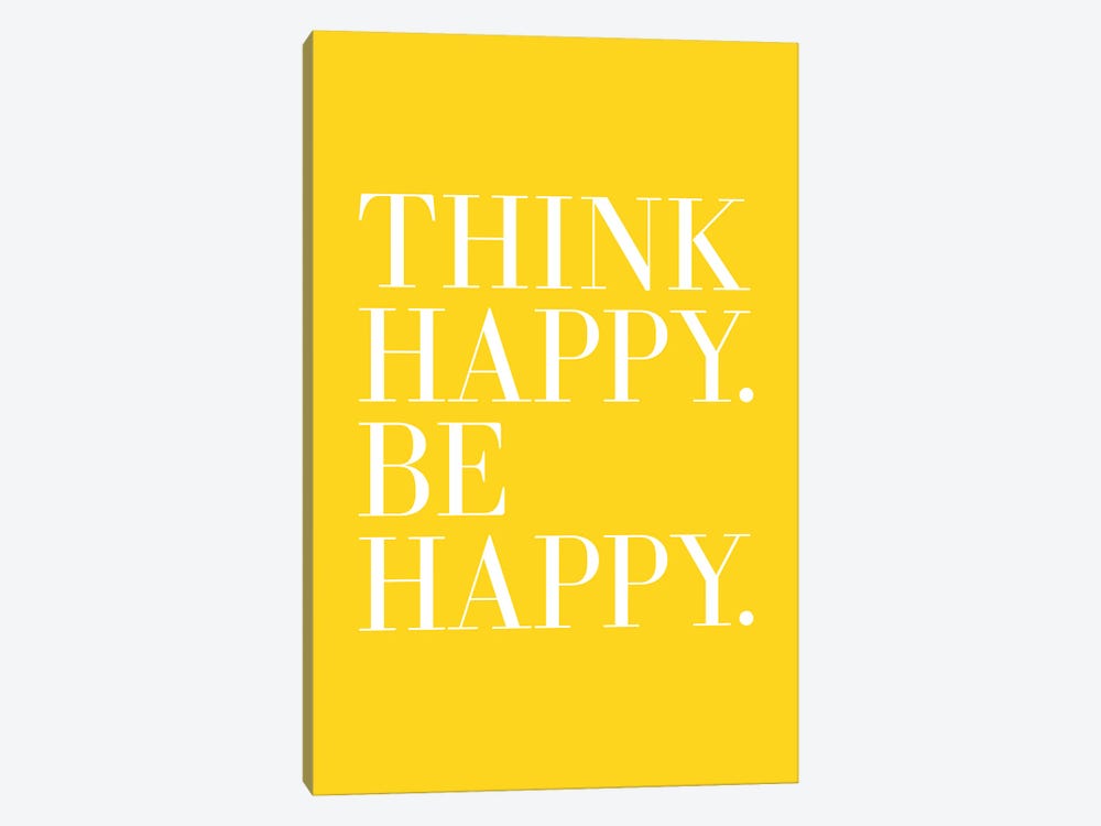 Think Happy Be Happy by The Love Shop 1-piece Canvas Wall Art