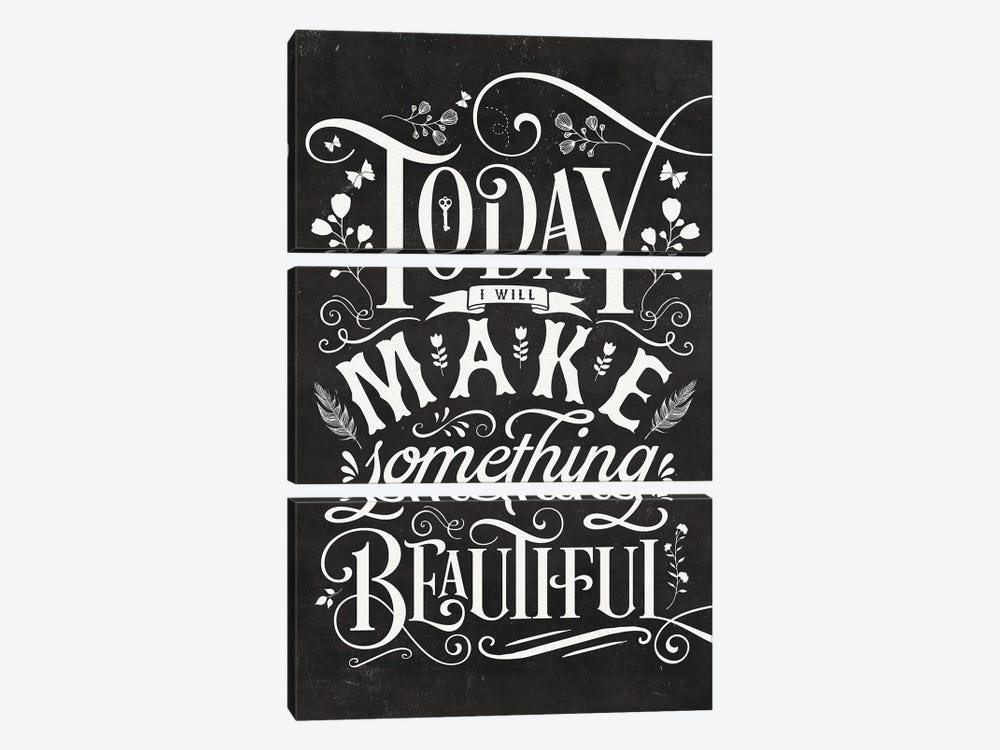 Today I Will Make Something Beautiful by The Love Shop 3-piece Canvas Art Print
