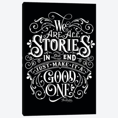 We Are All Stories Canvas Print #TLS160} by The Love Shop Canvas Art Print