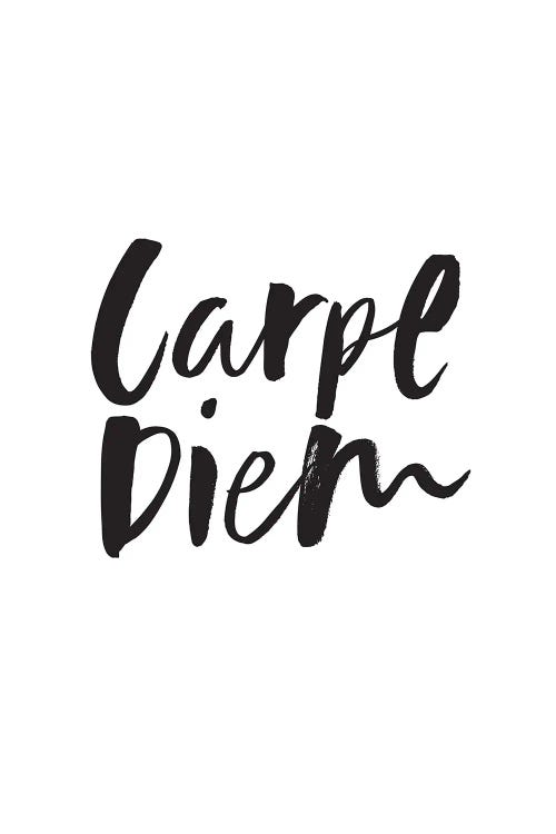 Carpe Diem