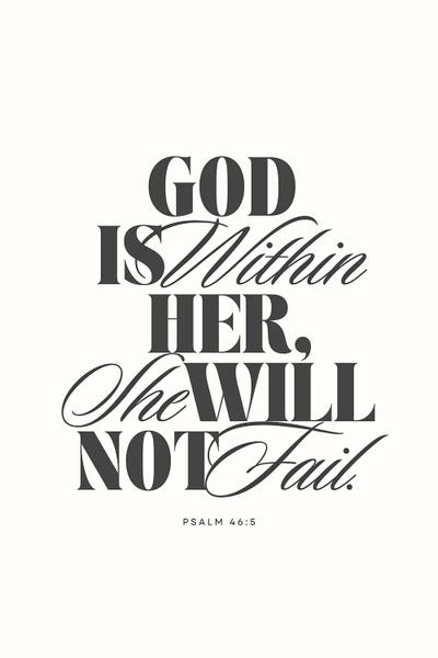 God Is Within Her She Will Not Fail - Psalm 46:5