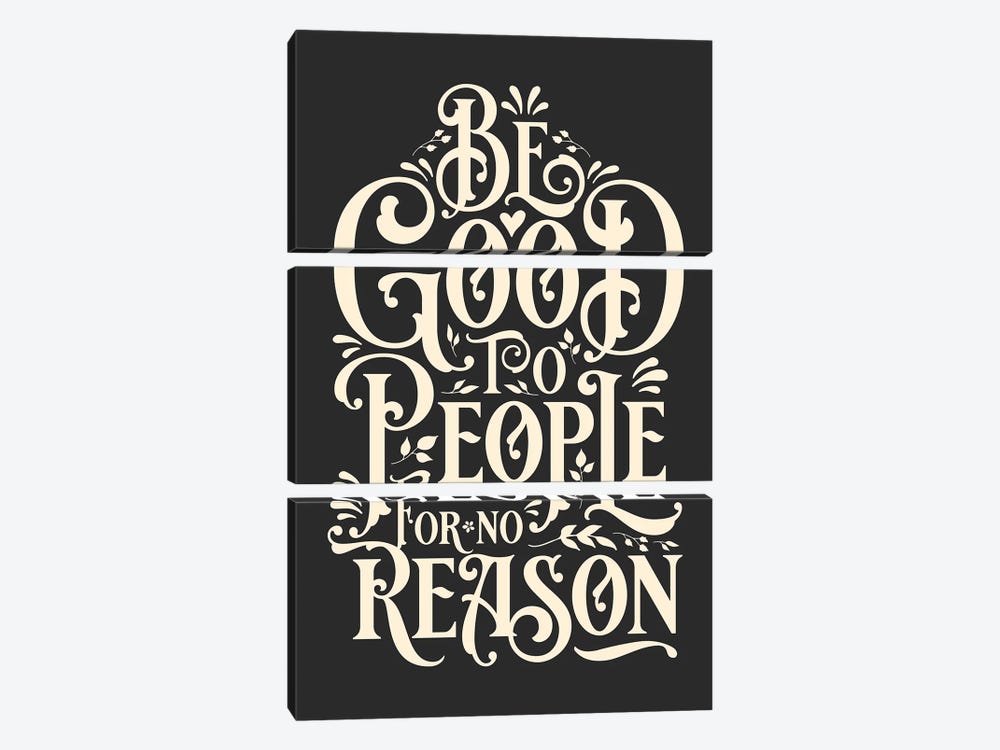 Be Good To People Grey by The Love Shop 3-piece Canvas Artwork