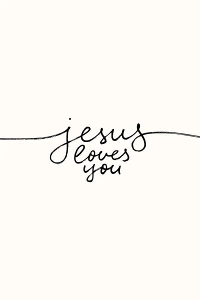 Jesus Loves You