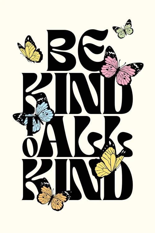 Be Kind To All Kind - Retro Typography And Butterflies In Pastel Colors by The Love Shop wall art