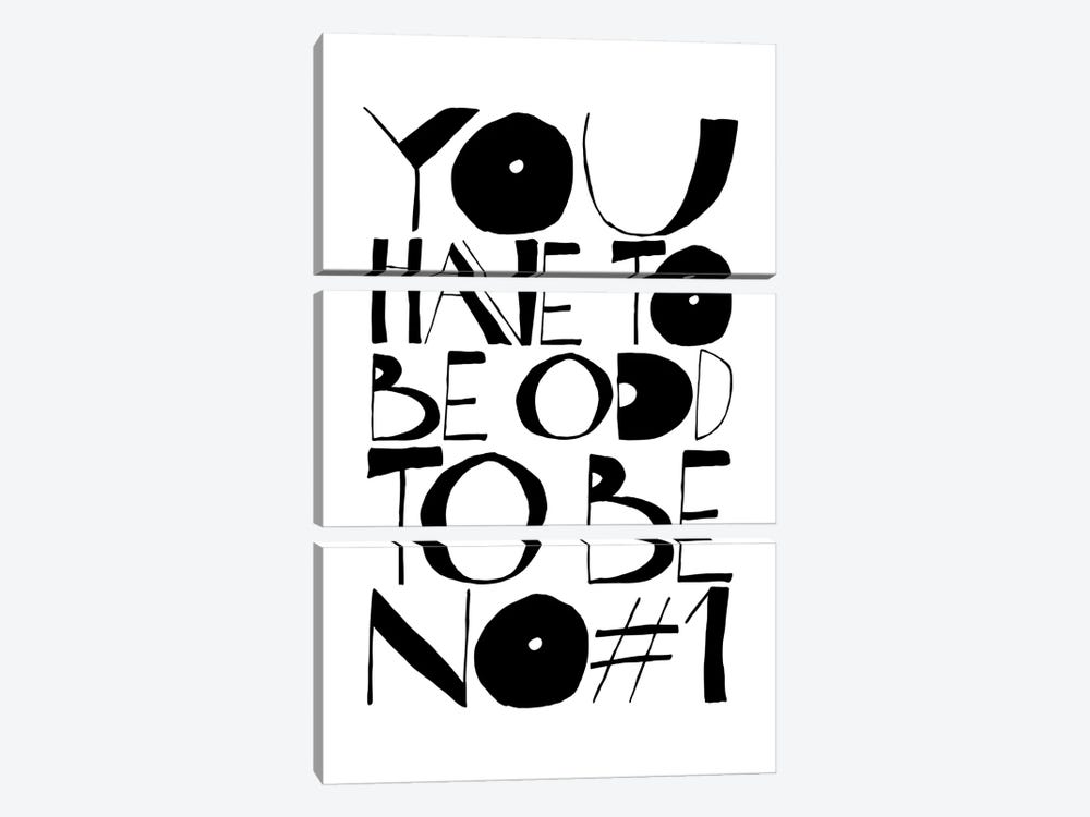 You Have To Be Odd by The Love Shop 3-piece Canvas Artwork