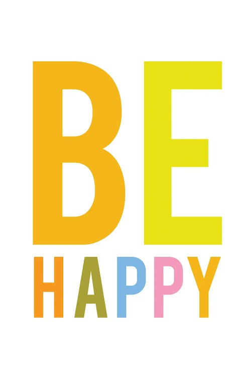 Be Happy by The Love Shop wall art