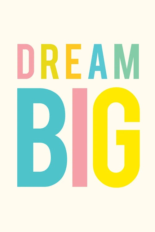 Dream Big by The Love Shop wall art