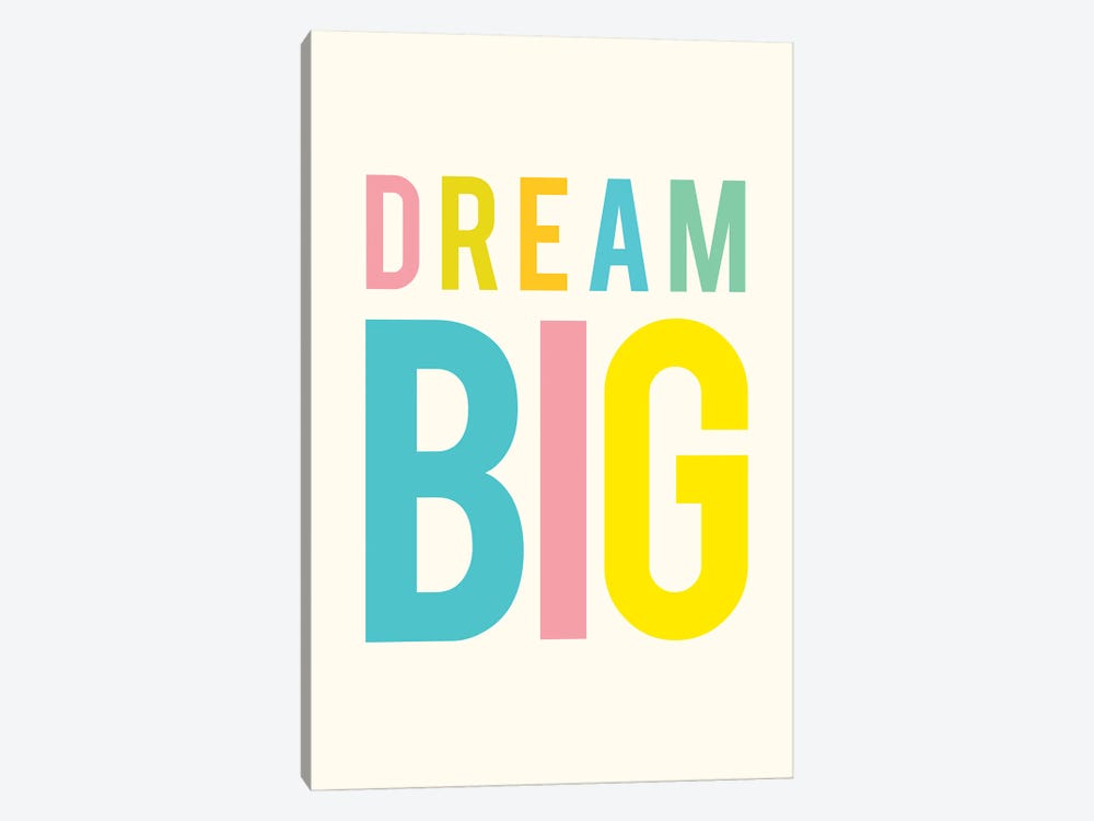 Dream Big by The Love Shop 1-piece Canvas Wall Art