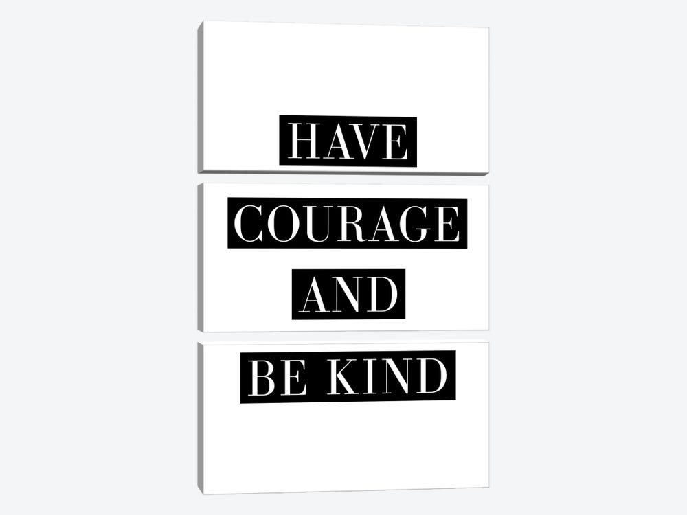 Have Courage And Be Kind by The Love Shop 3-piece Canvas Art