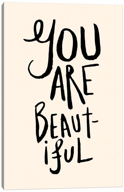 You Are Beautiful Canvas Art Print - The Love Shop
