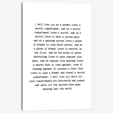 I Will Love You Canvas Print #TLS49} by The Love Shop Canvas Wall Art