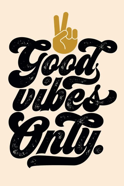 Good Vibes & Stayin' Alive: Good Vibes Only by The Love Shop