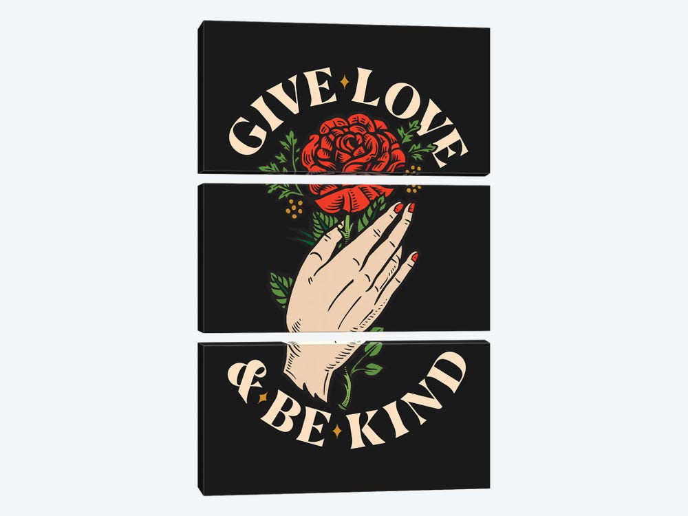 Give Love And Be Kind Black by The Love Shop 3-piece Canvas Print