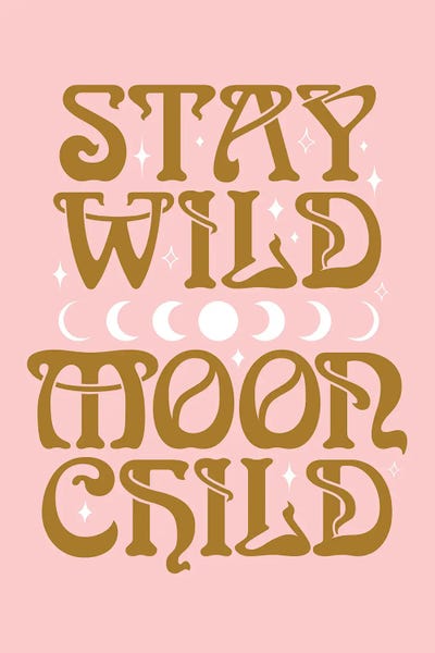 Stay Wild Moon Child Pink by The Love Shop acrylic art print