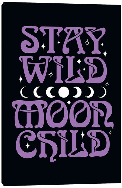 Stay Wild Moon Child Purple Canvas Art Print - The Love Shop