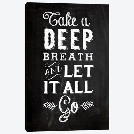 Let It All Go Canvas Print #TLS73} by The Love Shop Canvas Art Print