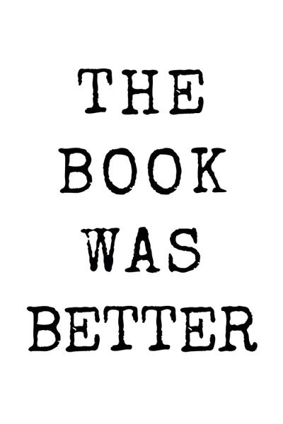 Books: The Book Was Better by The Love Shop